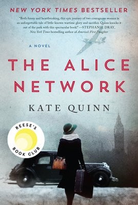 The Alice Network: A Novel by Kate Quinn book cover