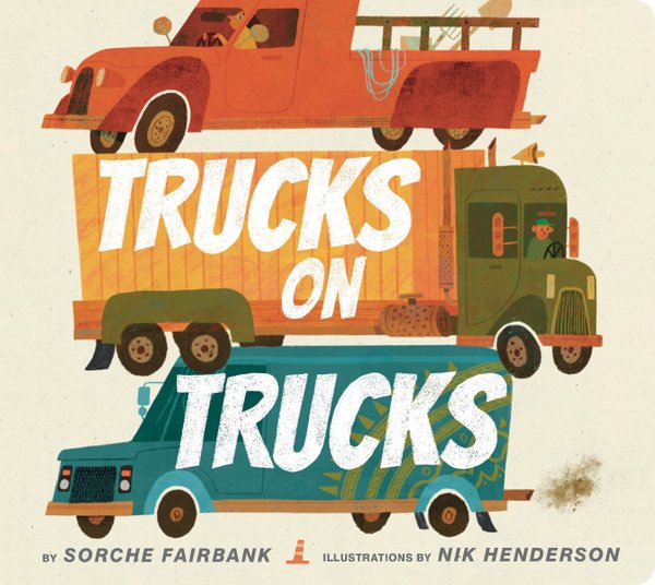 Trucks on Trucks by Sorche Fairbank book cover