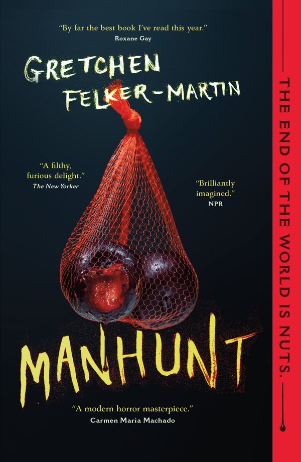 Manhunt by Gretchen Felker-Martin book cover