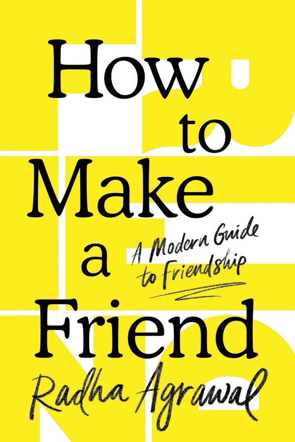 How to Make a Friend by Radha Agrawal book cover
