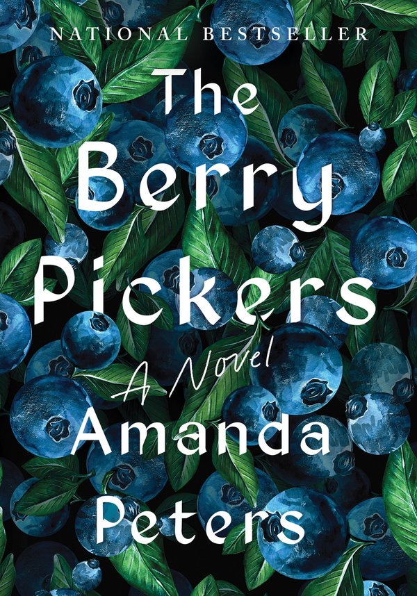 The Berry Pickers: A Novel by Amanda Peters book cover