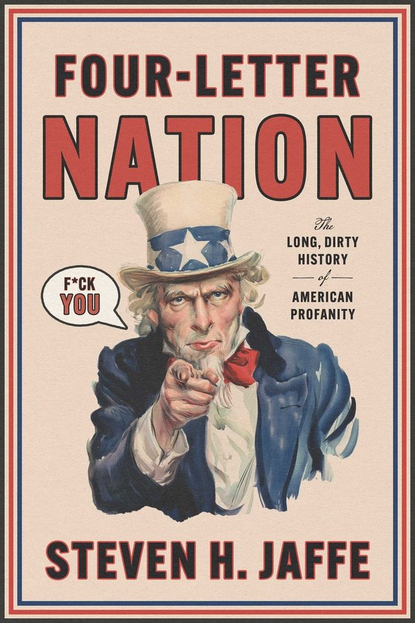 Four-Letter Nation by Steven H Jaffe book cover