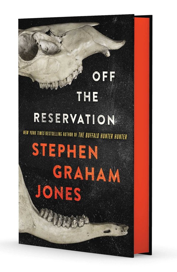 Off the Reservation by Stephen Graham Jones book cover