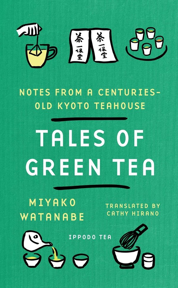 Tales of Green Tea by Miyako Watanabe book cover