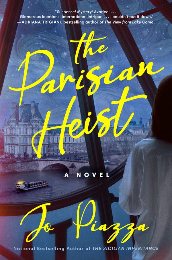 The Parisian Heist: A Novel by Jo Piazza book cover