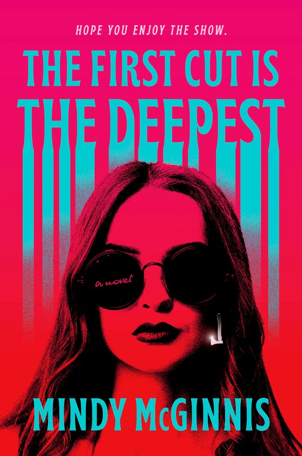 The First Cut is the Deepest by Mindy McGinnis book cover