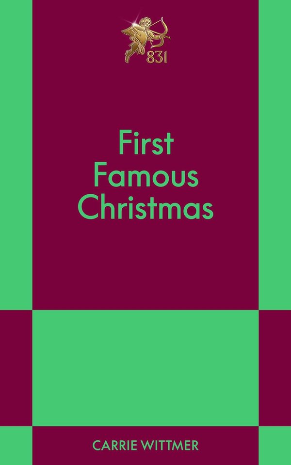 First Famous Christmas by Carrie Wittmer book cover